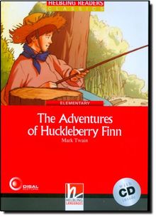 The Adventures of Huckleberry Finn, mit 1 Audio-CD: Helbling Readers Red Series / Level 3 (A2)