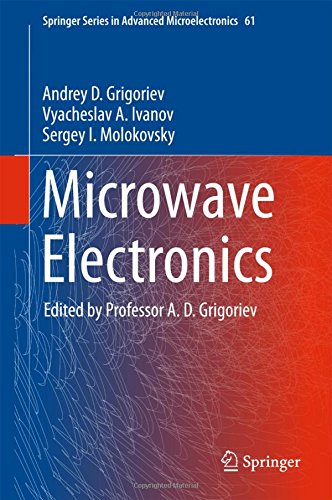 Microwave Electronics (Springer Series in Advanced Microelectronics, Band 61)