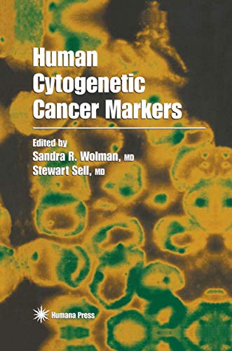 Human Cytogenetic Cancer Markers (Contemporary Biomedicine, 13, Band 13)