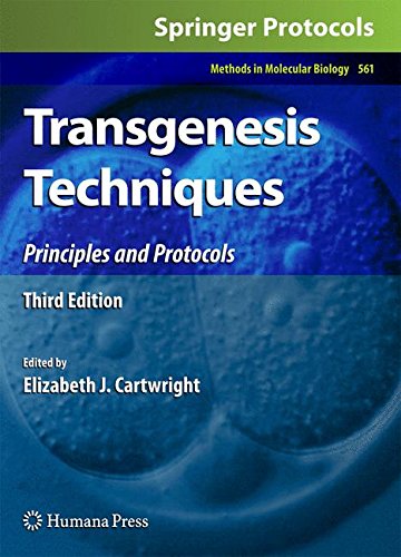 Transgenesis Techniques: Principles and Protocols (Methods in Molecular Biology)