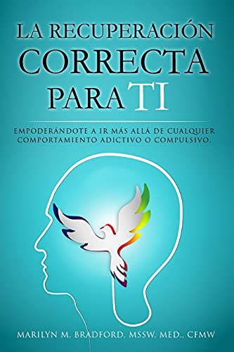 La recuperación correcta para ti (Spanish)