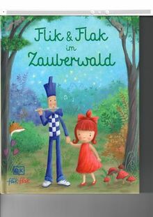 Flik und Flak im Zauberwald