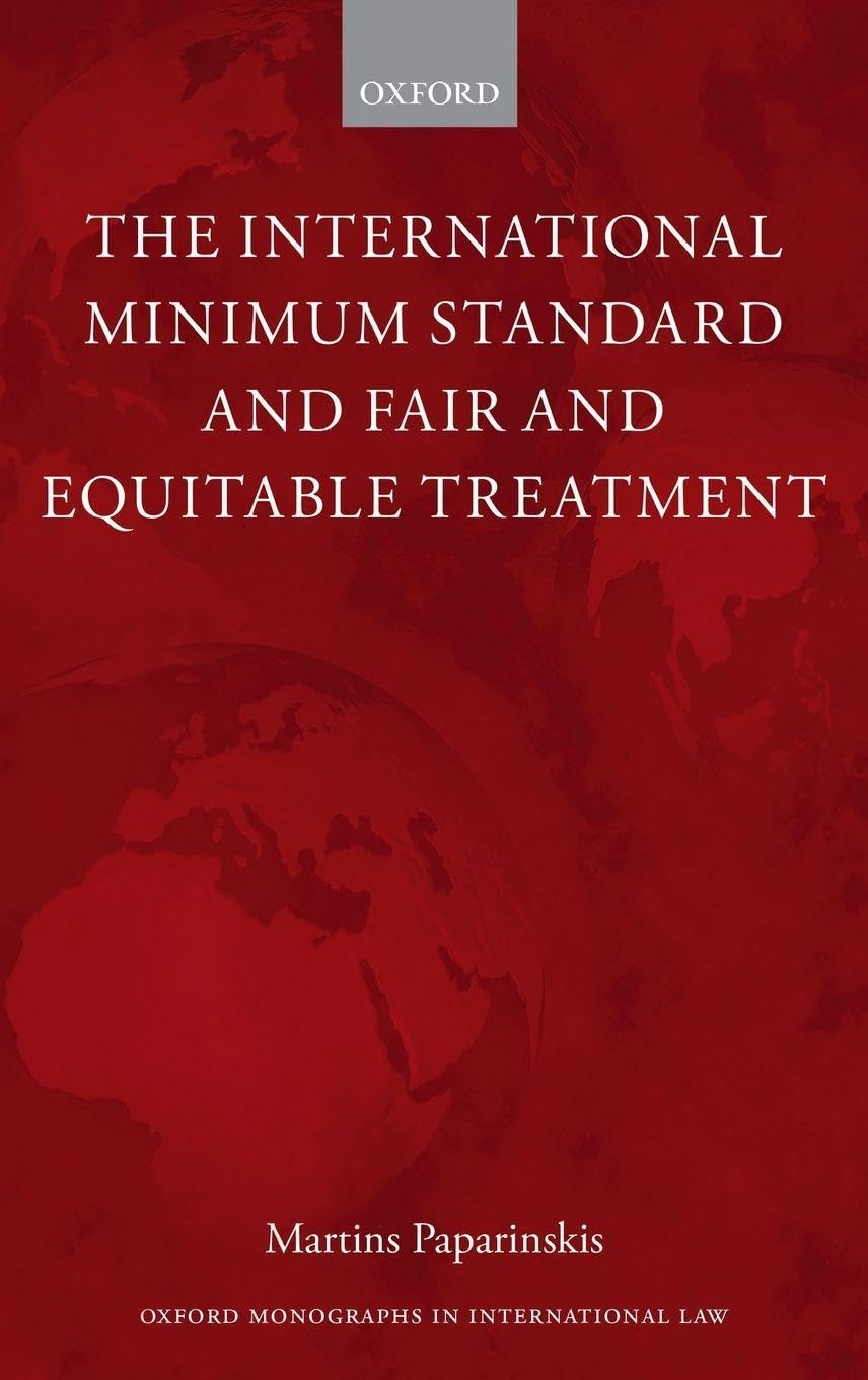 INTER MIN STAND FAIR EQUIT TREAT OMIL C (Oxford Monographs in International Law)