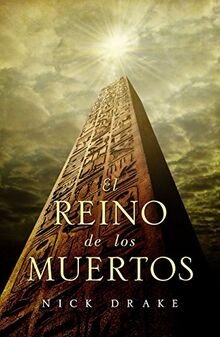 El reino de los muertos (Investigador Rai Rahotep 2)