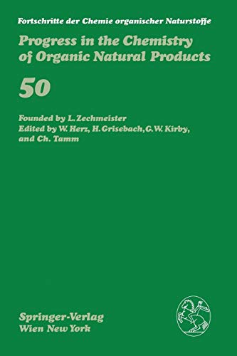 Fortschritte der Chemie Organischer Naturstoffe / Progress in the Chemistry of Organic Natural Products (Fortschritte der Chemie organischer ... of Organic Natural Products, 50, Band 50)
