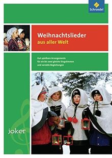 Joker - Ausgabe 2010: Joker: Weihnachtslieder aus aller Welt: Notenheft