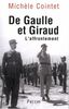 De Gaulle et Giraud : l'affrontement 1942-1944