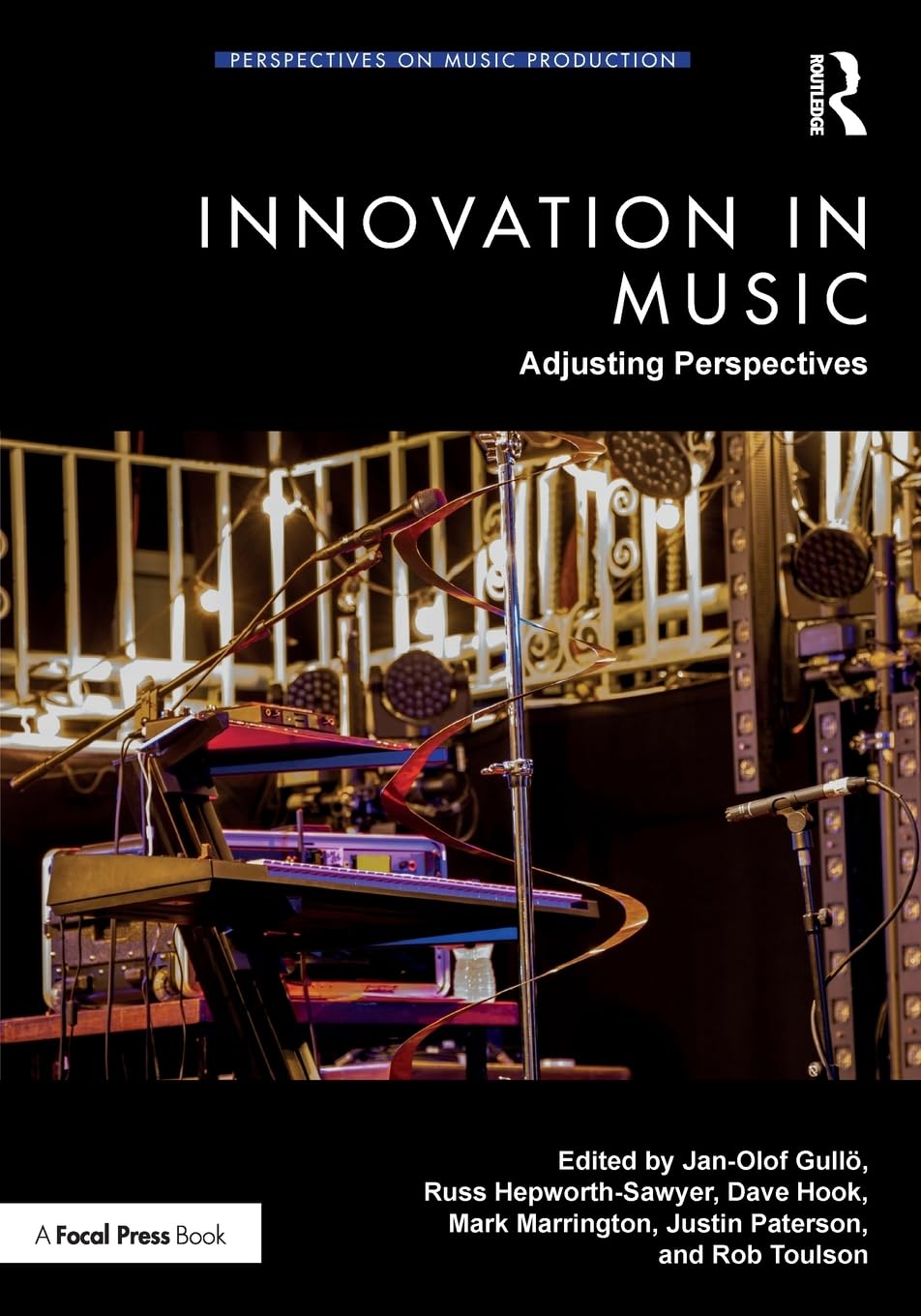 Innovation in Music: Adjusting Perspectives (Perspectives on Music Production)