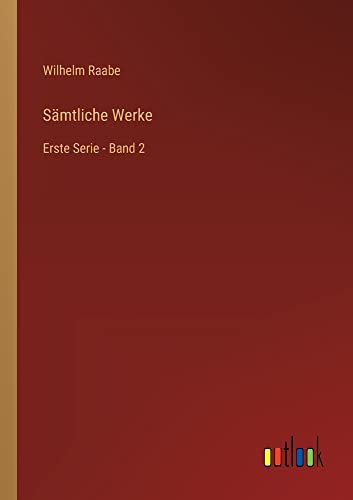Sämtliche Werke: Erste Serie - Band 2