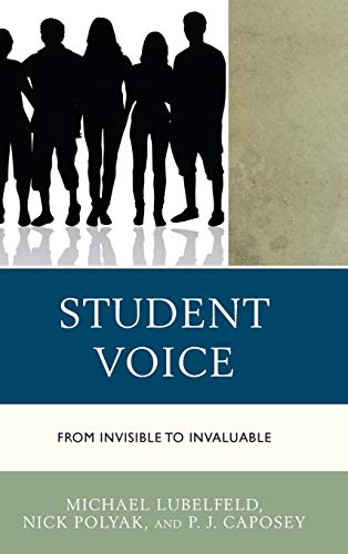 Student Voice: From Invisible to Invaluable