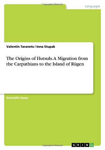 The Origins of Hutsuls. A Migration from the Carpathians to the Island of Rügen