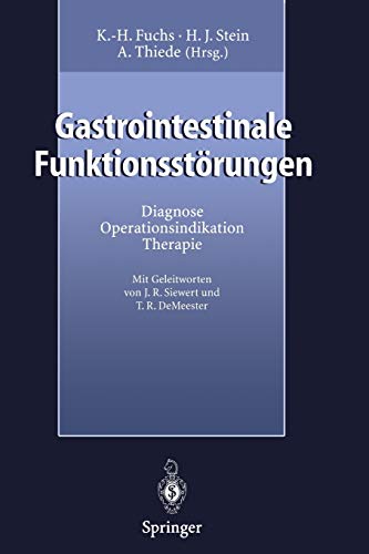 Gastrointestinale Funktionsstörungen: Diagnose, Operationsindikation, Therapie