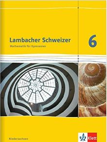 Lambacher Schweizer - Mathematik fur Gymnasien 6