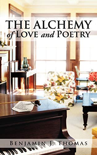 The Alchemy Of Love And Poetry