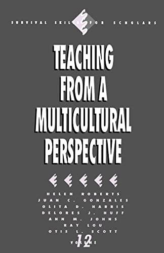 Teaching from a Multicultural Perspective (Survival Skills for Scholars, Band 12)