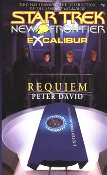 Excalibur Book One: Requiem: Requiem Bk. 1 (Star Trek: New Frontier)