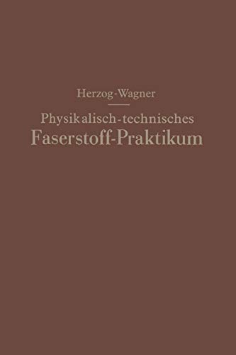 Physikalisch-technisches Faserstoff - Praktikum Übungsaufgaben, Tabellen, graphische Darstellungen
