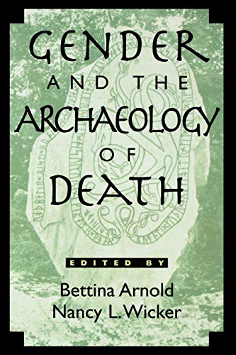 Gender and the Archaeology of Death (Gender and Archeology Series, Band 2)
