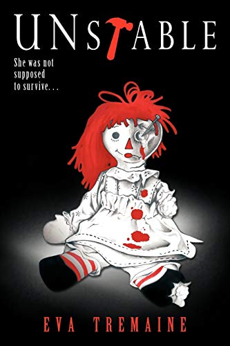 Unstable: She Was Not Supposed to Survive