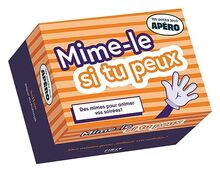 Petit apéro : Mime-le si tu peux, 4e éd