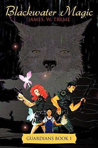 Blackwater Magic: Guardians Book 1