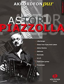 Akkordeon pur: Astor Piazzolla 1 für Akkordeon