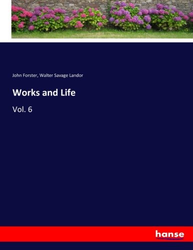 Works and Life: Vol. 6