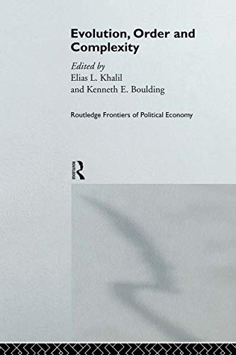 Evolution, Order and Complexity (Routledge Frontiers of Political Economy, 2)