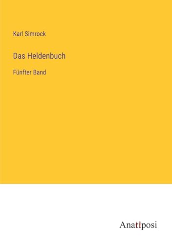 Das Heldenbuch: Fünfter Band