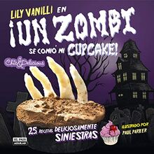 Un zombi se comió mi cupcake (Gastronomía)