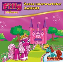 07/Unicorn-Zaras Unerwarteter Auftritt von Filly | CD | Zustand gut