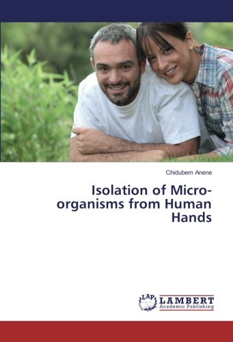 Isolation of Micro-organisms from Human Hands