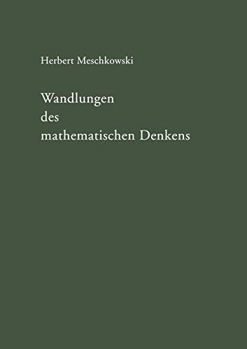 Wandlungen des mathematischen Denkens: Eine Einführung In Die Grundlagenprobleme Der Mathematik (German Edition)