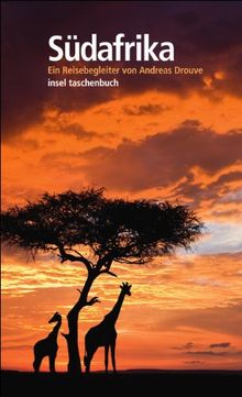 Südafrika: Ein Reisebegleiter (insel taschenbuch)