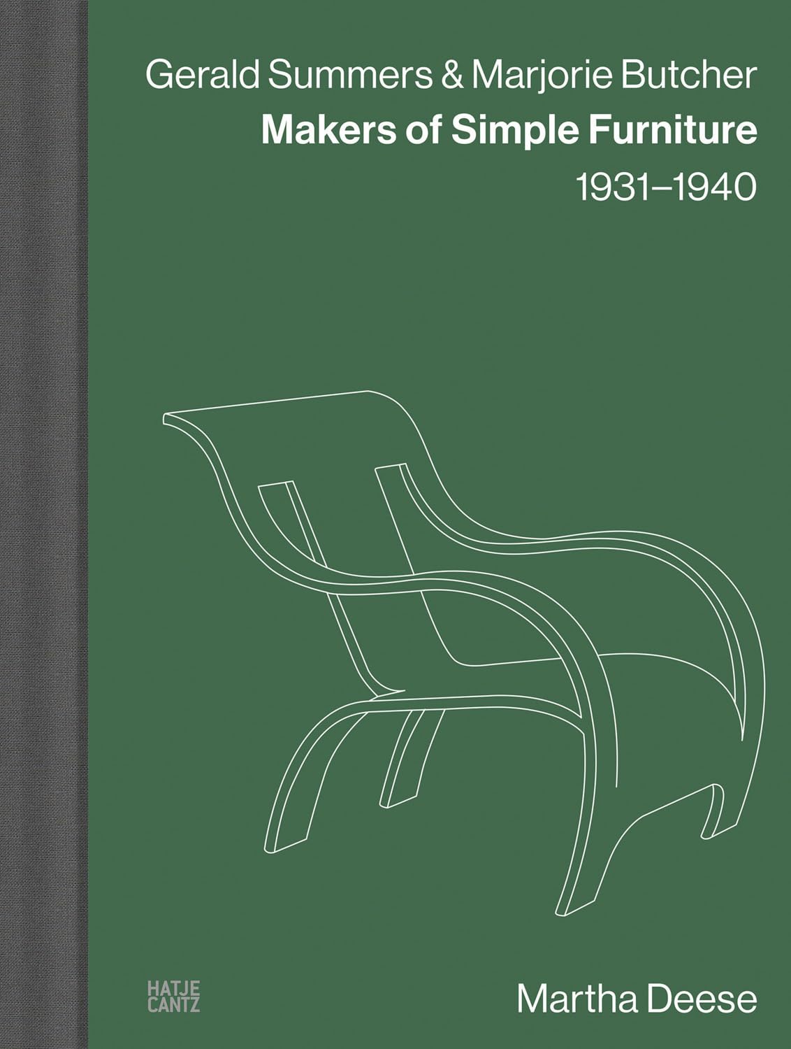 Martha Deese Gerald Summers & Marjorie Butcher , Makers Of Simple Furniture, 1931-1940