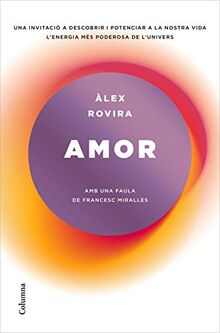 Amor : Amb una faula de Frances Miralles (NO FICCIÓ COLUMNA)