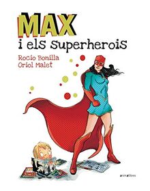 Max i els superherois (Àlbums il·lustrats, Band 29)