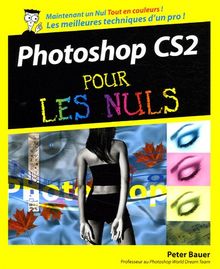 Photoshop CS2 Pour les Nuls von Bauer, Peter | Buch | Zustand gut