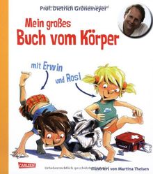 Mein großes Buch vom Körper mit Erwin und Rosi