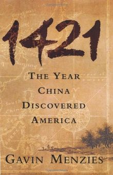 1421: The Year China Discovered America