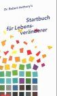 Startbuch für Lebensveränderer