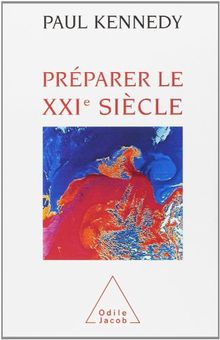 Préparer le XXIe siècle