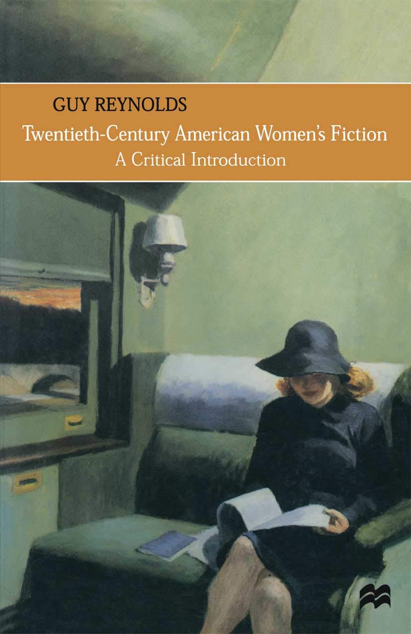 Twentieth-Century American Women's Fiction: A Critical Introduction