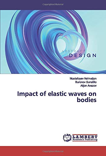 Impact of elastic waves on bodies