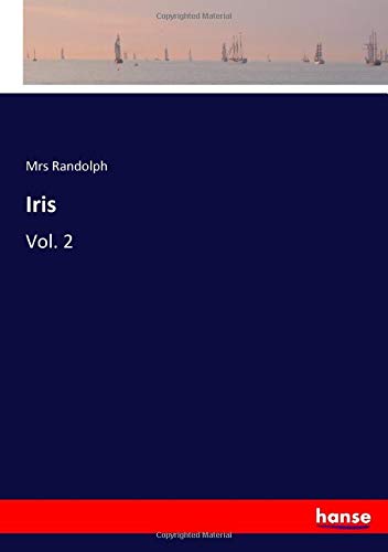 Iris: Vol. 2