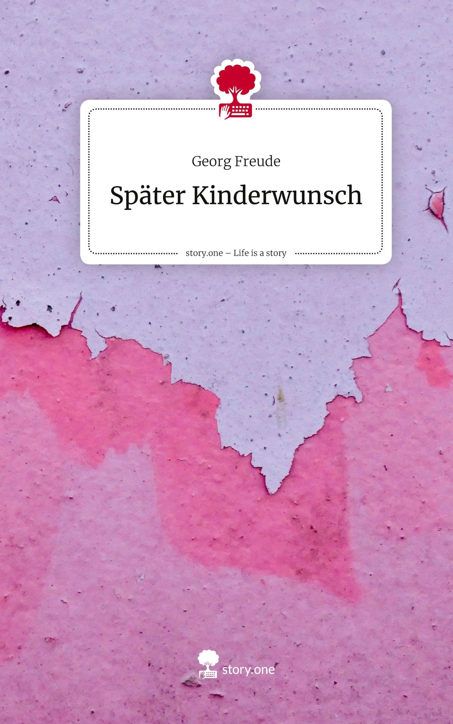 Später Kinderwunsch. Life is a Story - story.one