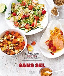 Sans sel : recettes testées à la maison