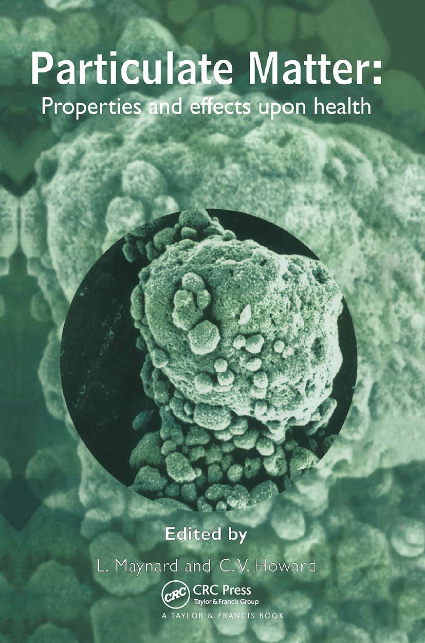 Particulate Matter: Properties and Effects on Health