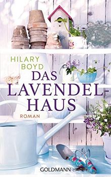 Das Lavendelhaus: Roman