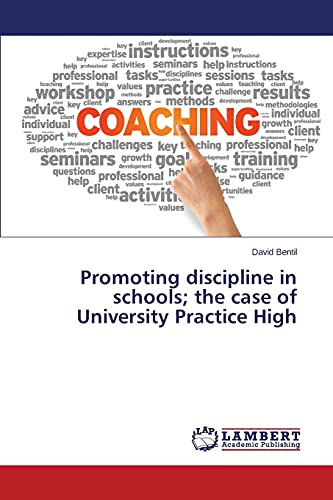 Promoting discipline in schools; the case of University Practice High